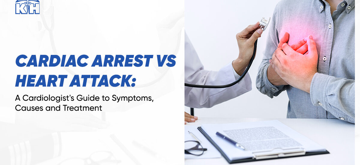 Cardiac Arrest Vs Heart Attack Guide of Kumaran Hospital